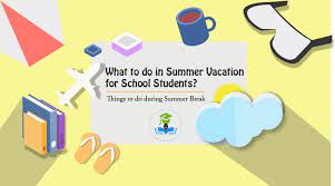 summer vacation for students