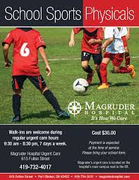 Unlike doctor visits, most urgent care centers don't require appointments, and urgent care centers are usually open on weekends and evening hours. Magruder Hospital Urgent Care Offers Sports Physicals