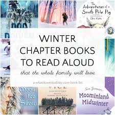 Winter Chapter Books Read Alouds To