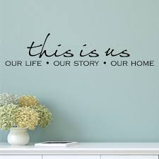 Wall Quotes Decal This Is Us Our Life
