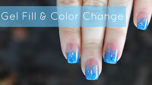 how to gel nails fill color change