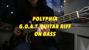Opens by means of the guitar pro program. Polyphia G O A T Guitar Riff On Bass With Tab Youtube