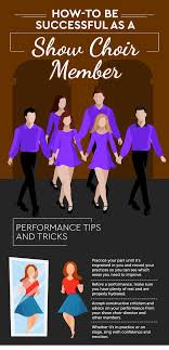 how to be successful as a show choir member