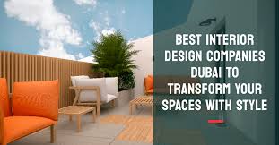 top interior design companies in dubai 2023
