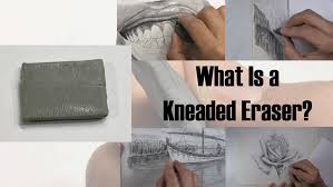 what is a kneaded eraser meet your new