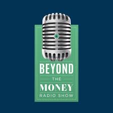 The Beyond the Money Podcast