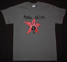 Mano Negra King Of Bongo Manu Chao Mala Vida Hot Pants Ska Punk New Grey T Shirt Men Women Unisex Fashion Tshirt Black Designs Shirts Interesting T