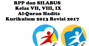 Silabus kls 9 nya engga ada, yang didaftar. Download Silabus Al Quran Hadits Kelas 7 Kurikulum 2013 Guru Paud