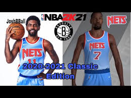 Which teams do you think had the best ones? Nba 2k21 Brooklyn Nets New Classic Edition Jerseys And Roster 2020 2021 Season Youtube