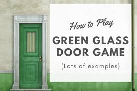Green Glass Door Riddle Game Rules