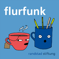 Flurfunk – der Podcast der randstad stiftung zur Zukunft der Arbeit