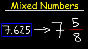decimals to mixed numbers you