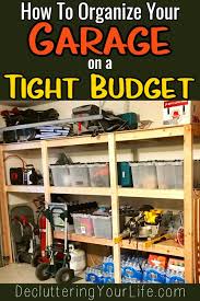 Plastic storage bins are one of the great garage storage systems to separate and organize your equipment by sport or season. Garage Organization 5 Quick And Cheap Garage Organizing Ideas Decluttering Your Life Garage Organization Cheap Diy Garage Organization Cheap Small Garage Organization