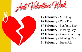 Below is the full list of valentines week 2020. Anti Valentine Week List 2020 Date Sheet Anti Valentines Day Images Quotes Whatsapp Status Pictures