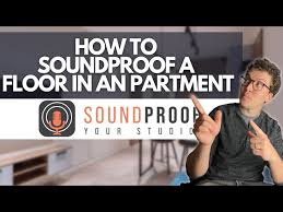 to soundproof a floor in an apartment