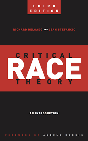 Critical Race Theory (Third Edition ...