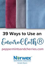 39 ways to use a norwex envirocloth