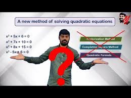 a new method of solving quadratic