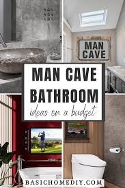 Man Cave Bathroom Ideas On A Budget