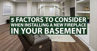 Installing A New Fireplace In Your Basement