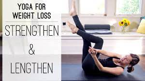 yoga for weight loss strengthen and