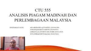 Malaysia amalkan perlembagaan bertulis, di mana badan perundangan, kehakiman dan eksekutif mendapat kuasa daripada perlembagaan. Part 1 Analisis Piagam Madinah Dan Perlembagaan Malaysia Youtube