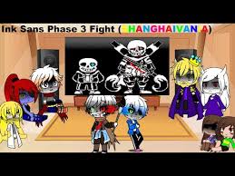 Jesus why are giving me this much? 61 Undertale Reacts To Ink Sans Phase 3 Fight Shanghaivania Youtube Undertale Fight Anime