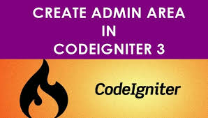 create an admin area in codeigniter 3