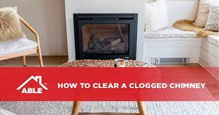 How To Clear A Clogged Chimney Able