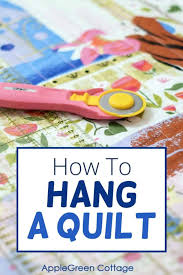 how to hang a quilt applegreen cottage