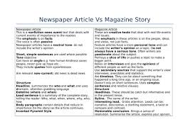 News articles make up the bulk of newspapers for example, if someone is writing a story about the arson of a bread factory, one possible angle might be the devastation caused. Magazine Article Vs News Story Whats The Difference Teaching Resources