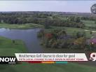 Golf course called gem of city closing for good