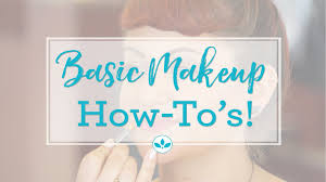 basic makeup how tos every should