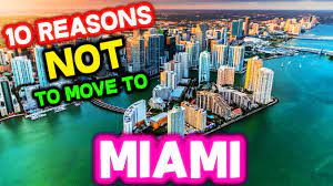 top 10 reasons not to move to miami