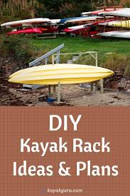 30 diy kayak rack plans free