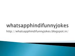 whatsapp hindi funny jokes powerpoint