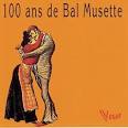 100 ans de Bal Musette