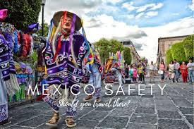 safety in mexico tips for a safe