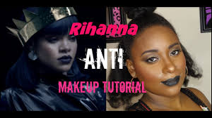 rihanna anti inspired makeup tutorial