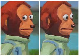 It's used to express shock, particularly in situations where one party owns another in a verbal exchange. Painted This Side Glance Monkey Puppet Meme I Think We Could Be Friends Painting