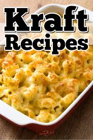 kraft recipes everyone loves savoring