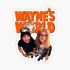 The sequel did not repeat the first film's success, earning. Waynes World Stickers Redbubble