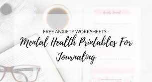 What is a choices worksheet? Free Anxiety Worksheets Mental Health Printables For Journaling