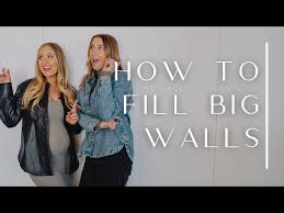 How To Fill Big Walls In Your Home