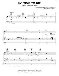 O holy night sheet music for voice & all instruments! Billie Eilish No Time To Die Sheet Music Download Printable Film Tv Pdf Piano Vocal Guitar Right Hand Melody Score Sku 442359