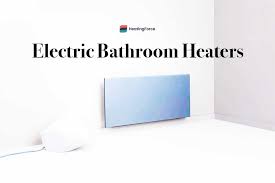 7 Best Electric Bathroom Heaters On The