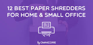 The 12 Best Paper Shredders For Home Small Business In 2019