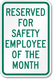 Reserved Parking Sign For Safety Employee Of The Month Sku