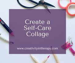 create a self care collage creativity