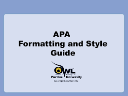 Apa formatting and style guide purdue owl staff brought to you in cooperation with the purdue online writing lab. Purdue Owl Apa Style Guide